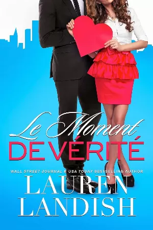 Lauren Landish – Action ou vérité, Tome 2 : Le Moment de vérité